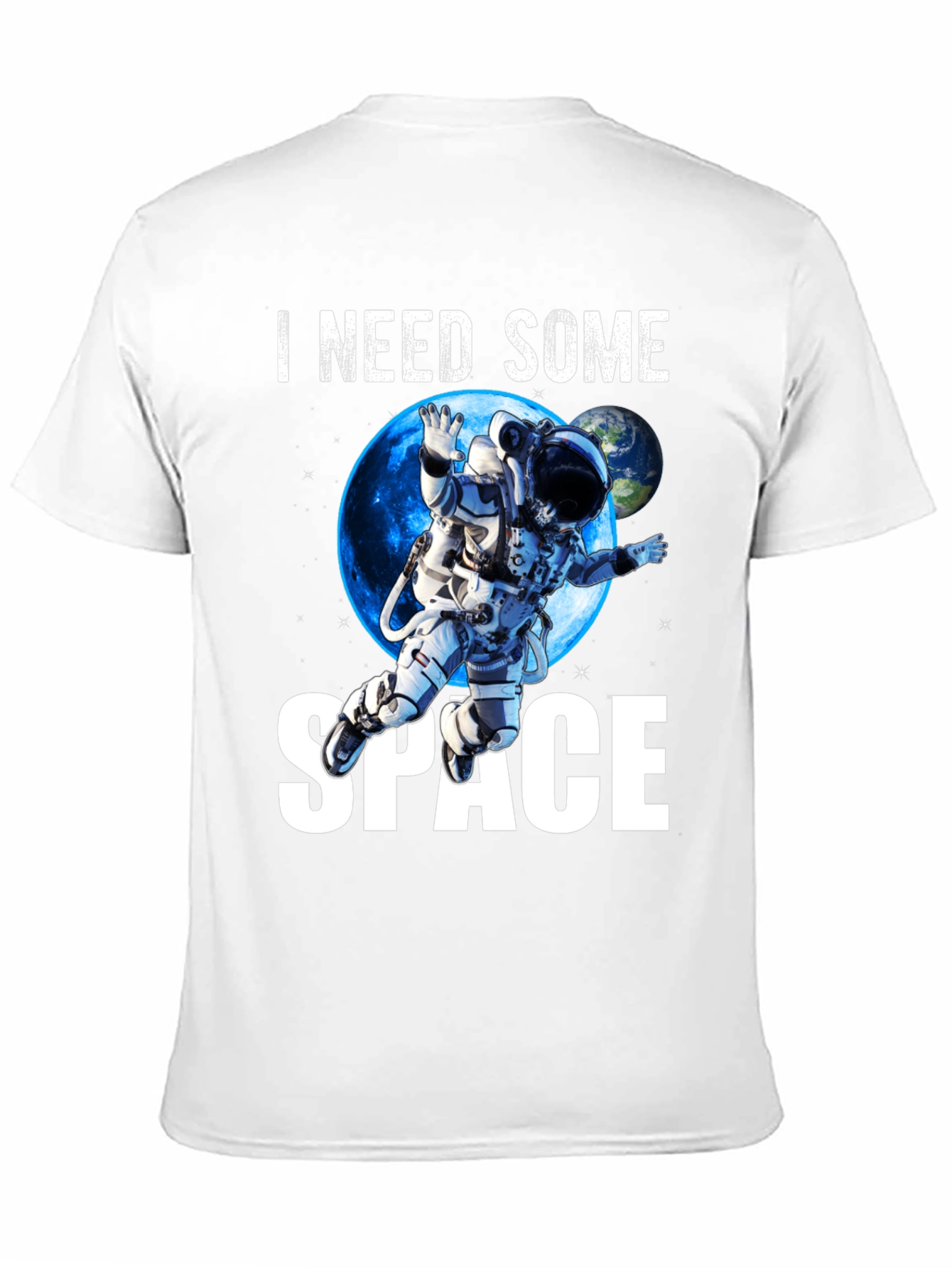 I Need Some Space T-Shirt Astronaut Galaxy Tee