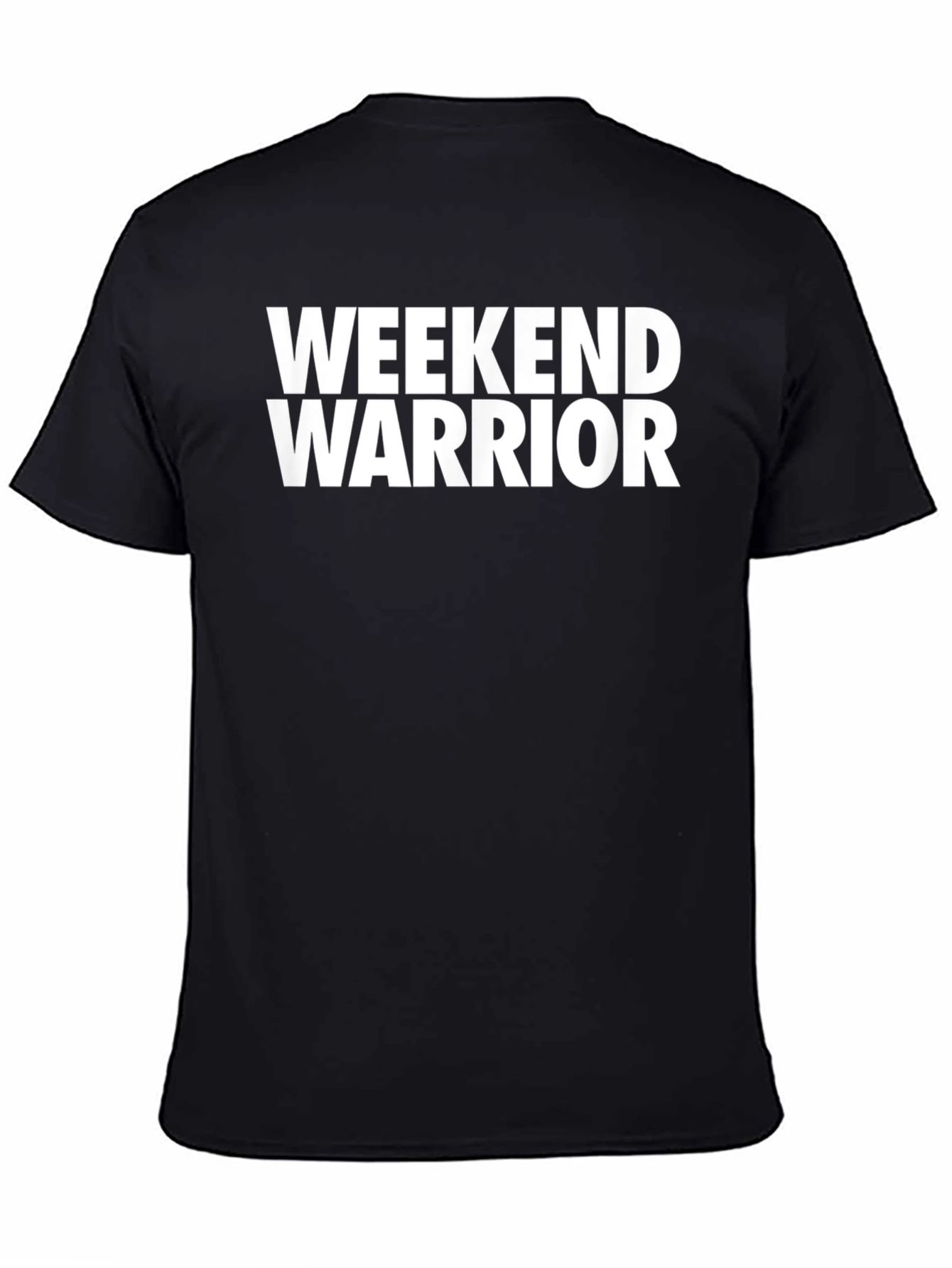 Weekend Warrior Black T-Shirt