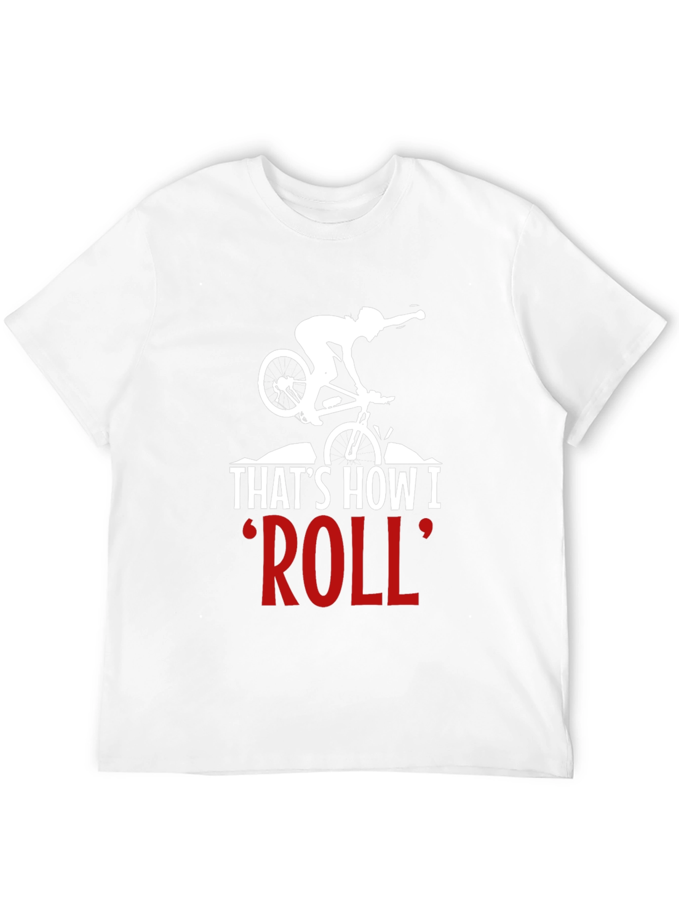 Thats How I Roll Biker Graphic Tee