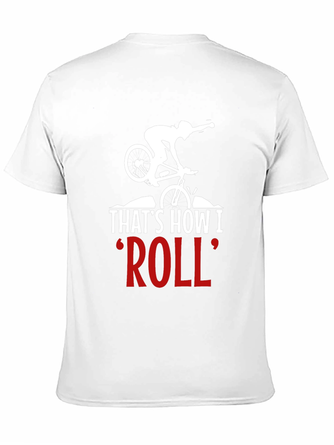 Thats How I Roll Biker Graphic Tee