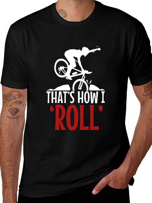 Thats How I Roll Biker Graphic Tee