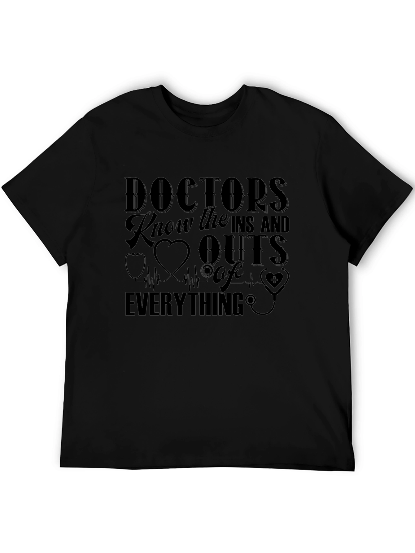 Doctors Know Everything Black T-Shirt