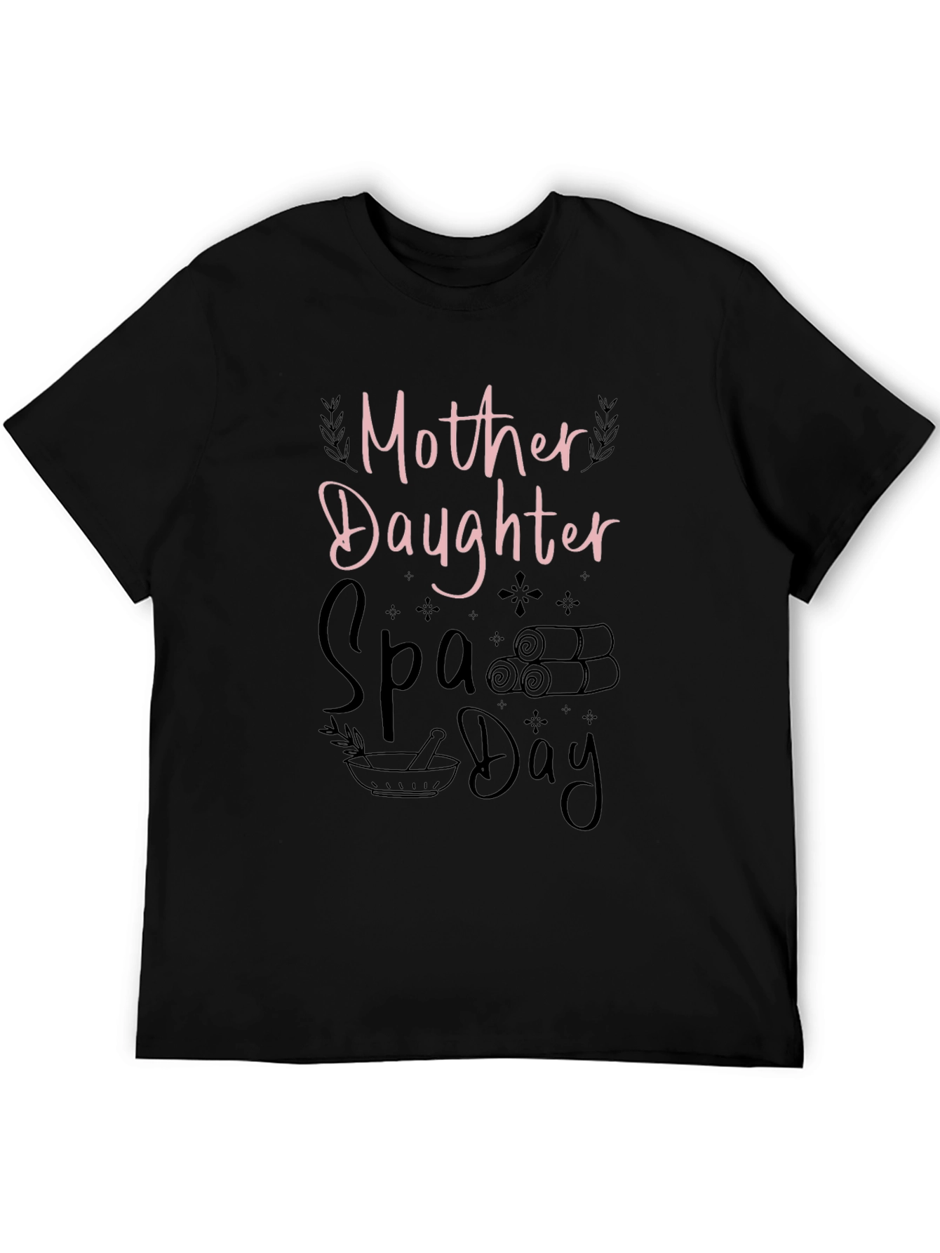 Mother Daughter Spa Day Black T-Shirt