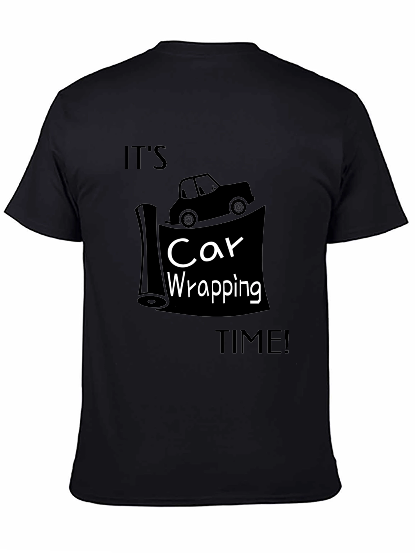 Car Wrapping Time Tee - Auto Enthusiast Black T-Shirt