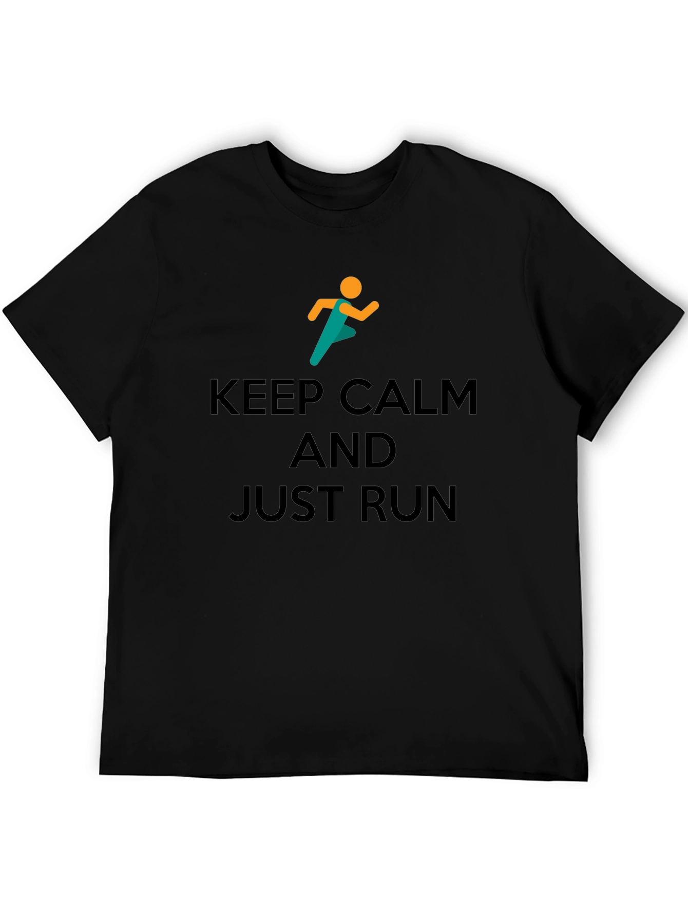Keep Calm and Just Run Graphic T-Shirt