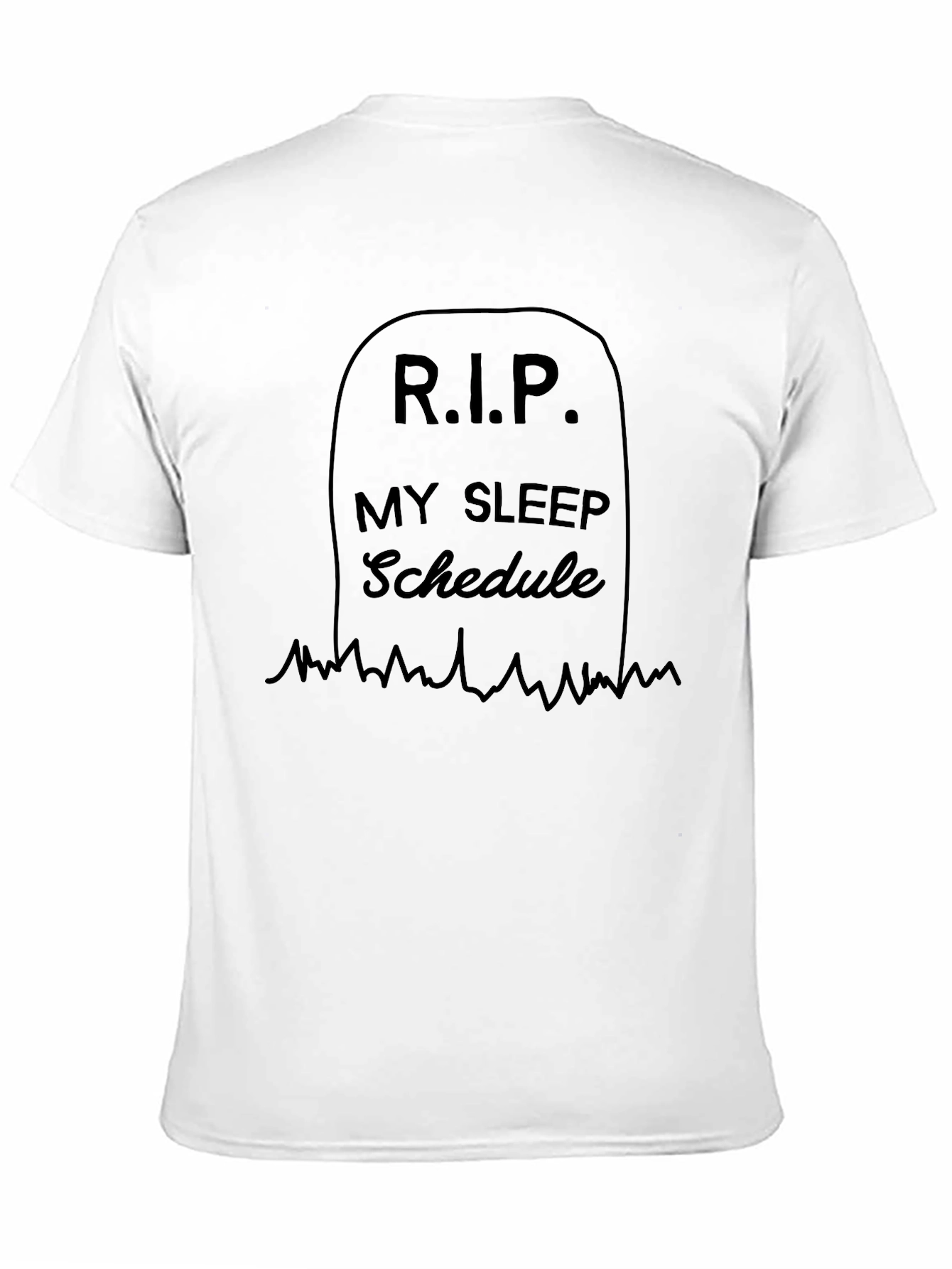 RIP My Sleep Schedule Graphic Tee
