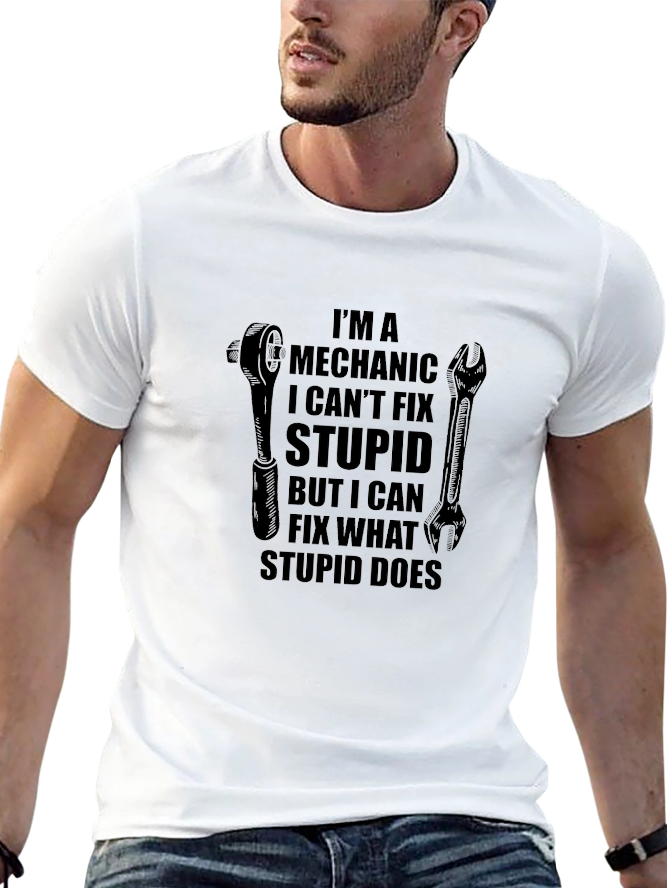 Mechanic Fix What Stupid Does T-Shirt