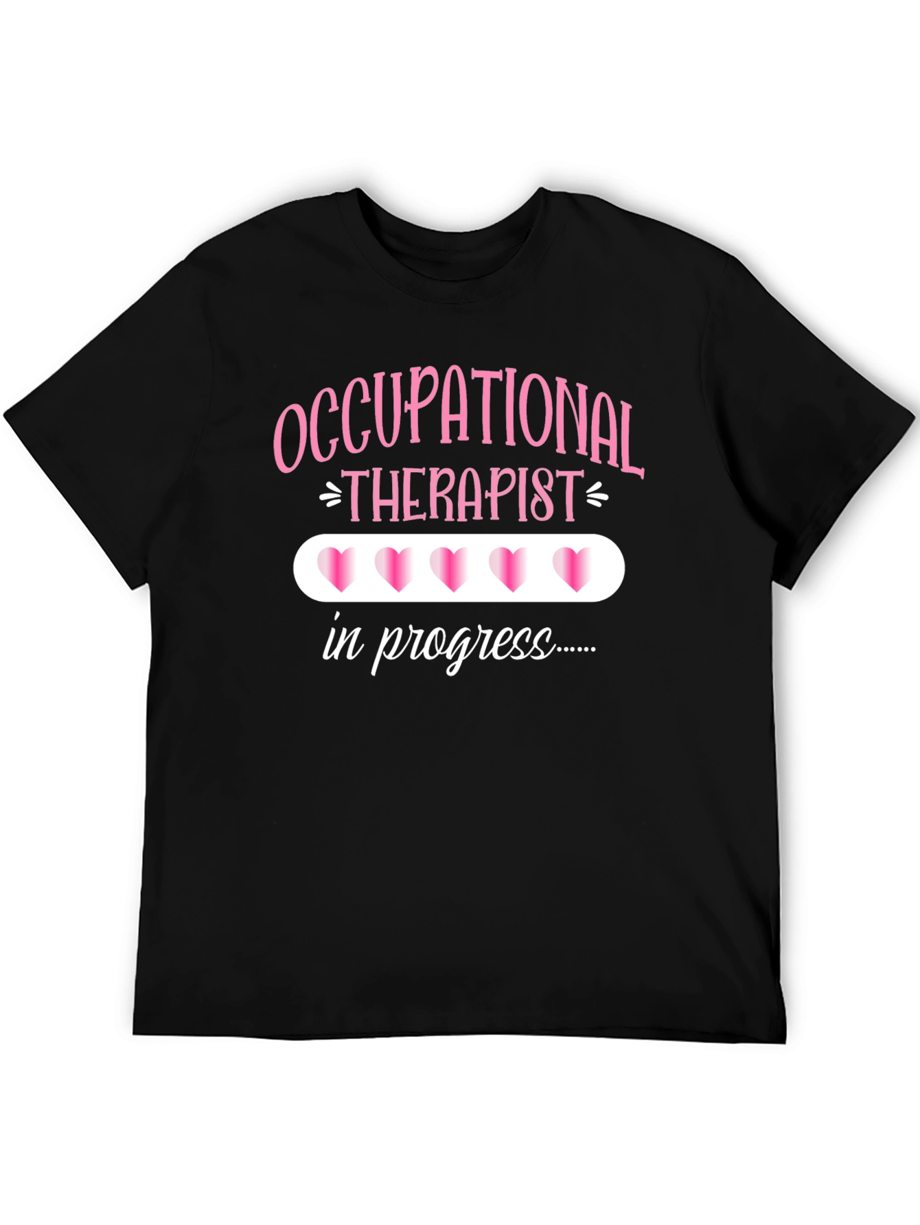 Occupational Therapist in Progress T-Shirt