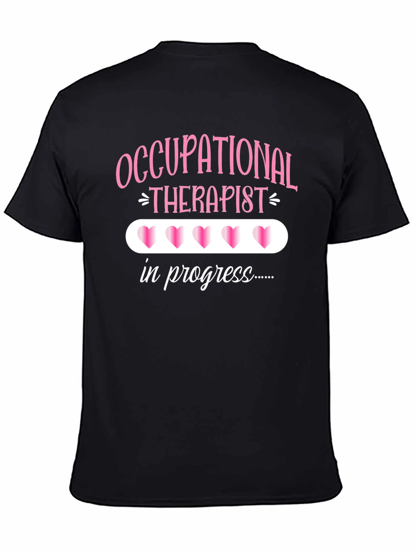 Occupational Therapist in Progress T-Shirt