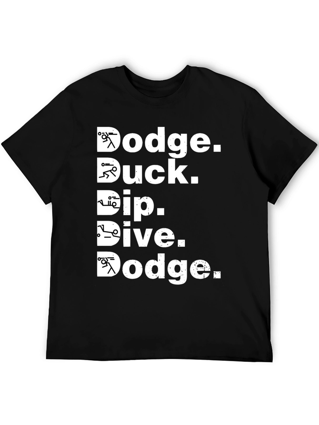Dodge Duck Dip Dive Dodge T-Shirt