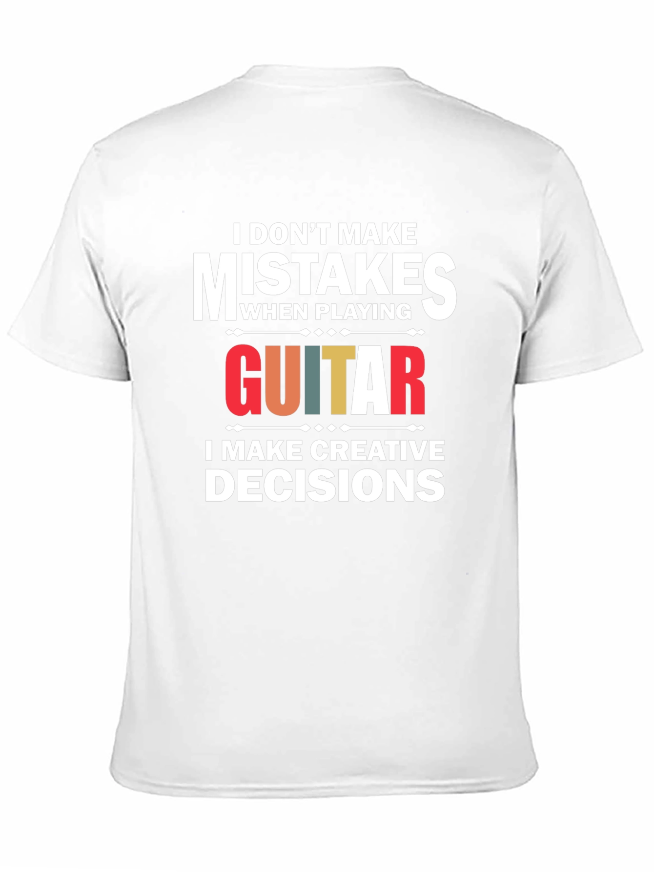 Funny Guitar T-Shirt: I Dont Make Mistakes