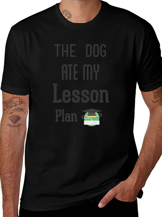 The Dog Ate My Lesson Plan Graphic Tee