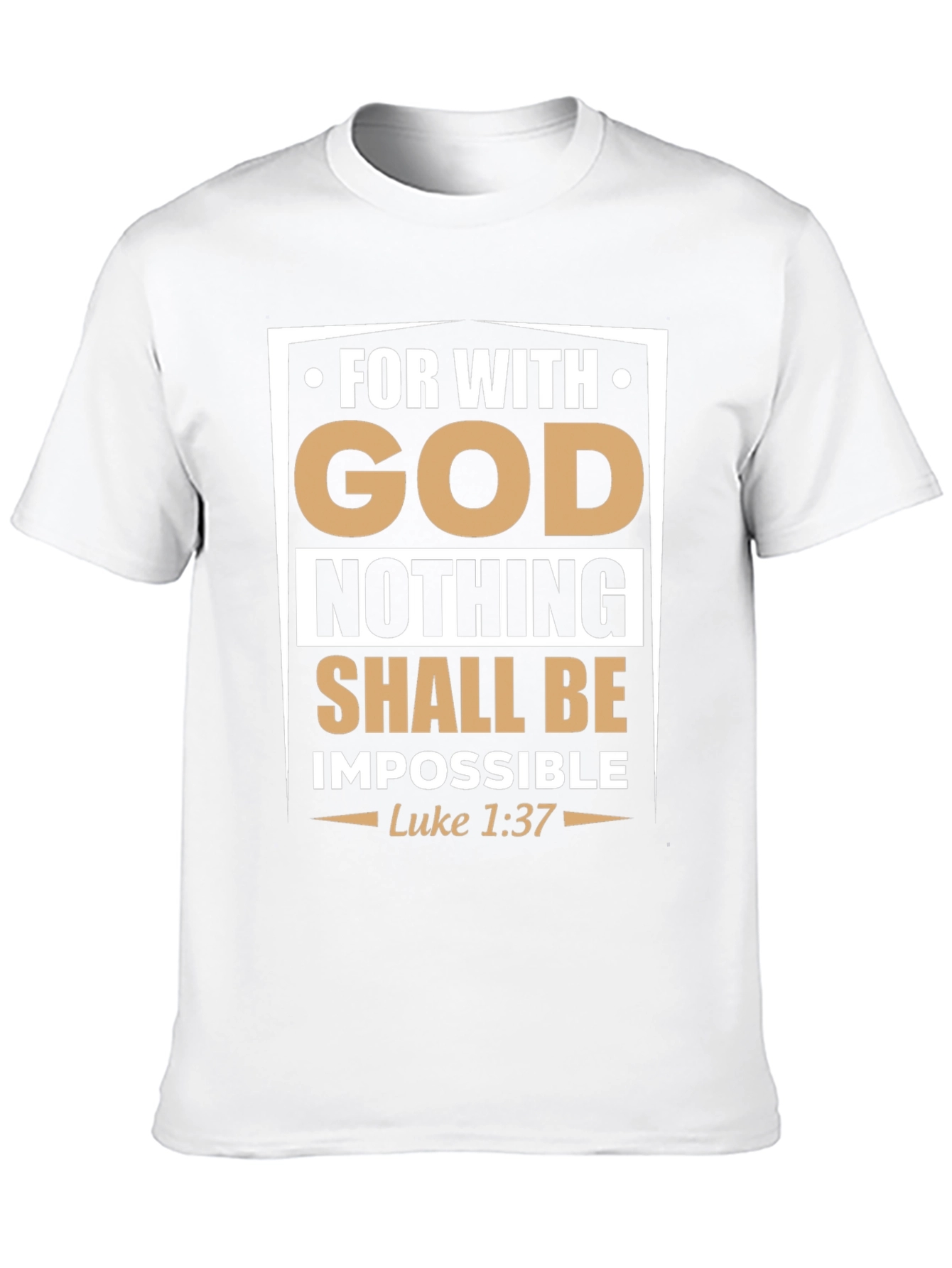 Faith-Based Graphic Tee: With God Nothing Is Impossible