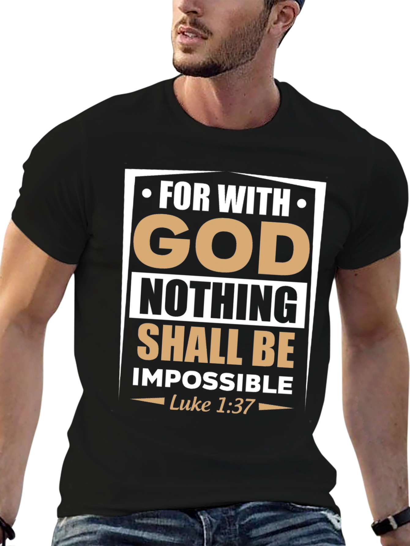 Faith-Based Graphic Tee: With God Nothing Is Impossible