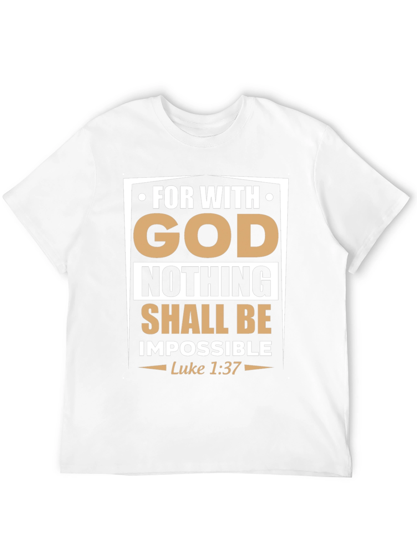 Faith-Based Graphic Tee: With God Nothing Is Impossible