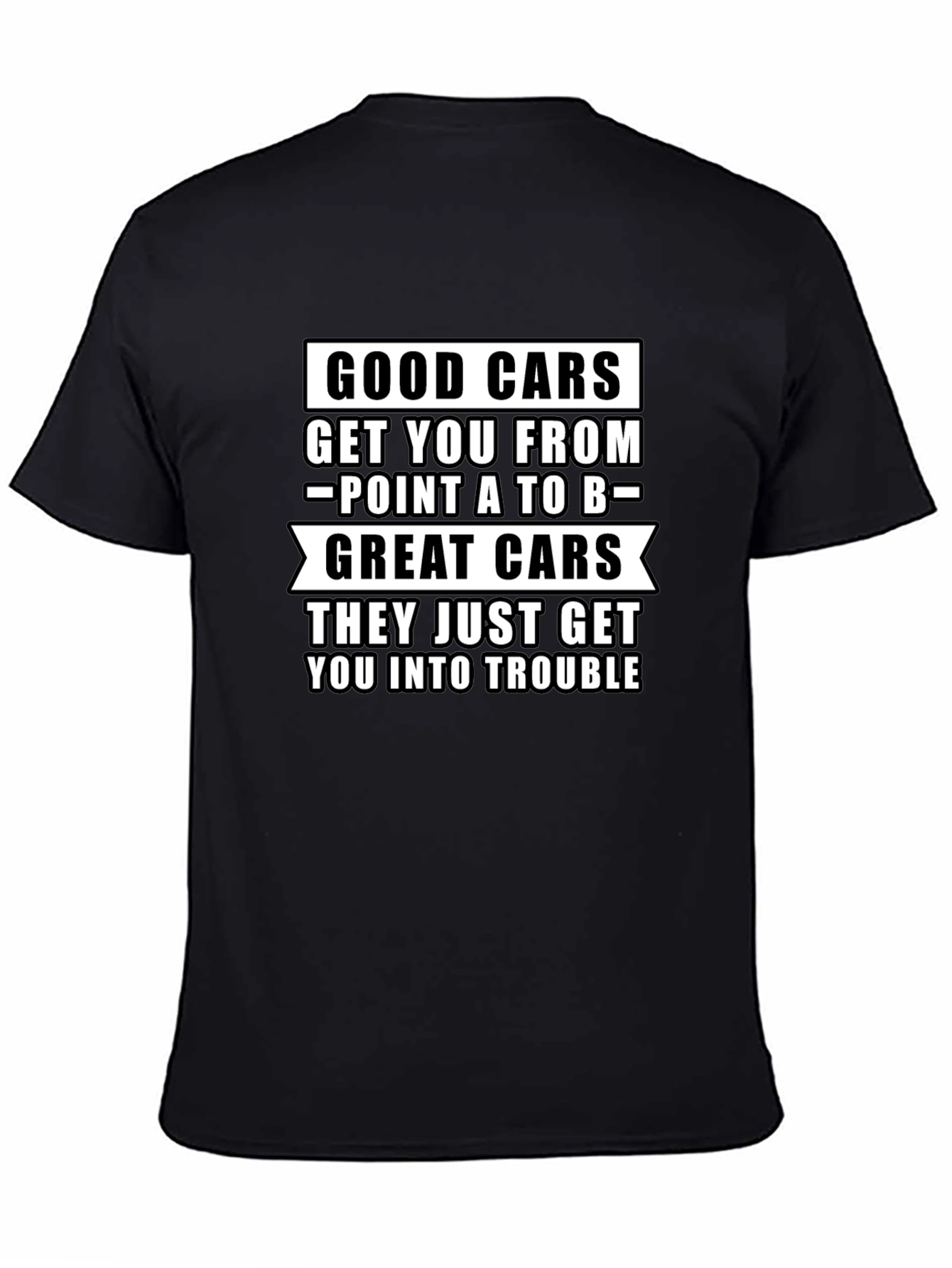 Good Cars - Great Cars Graphic Tee