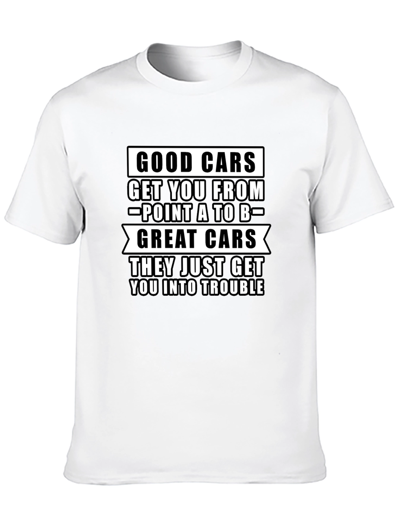 Good Cars - Great Cars Graphic Tee