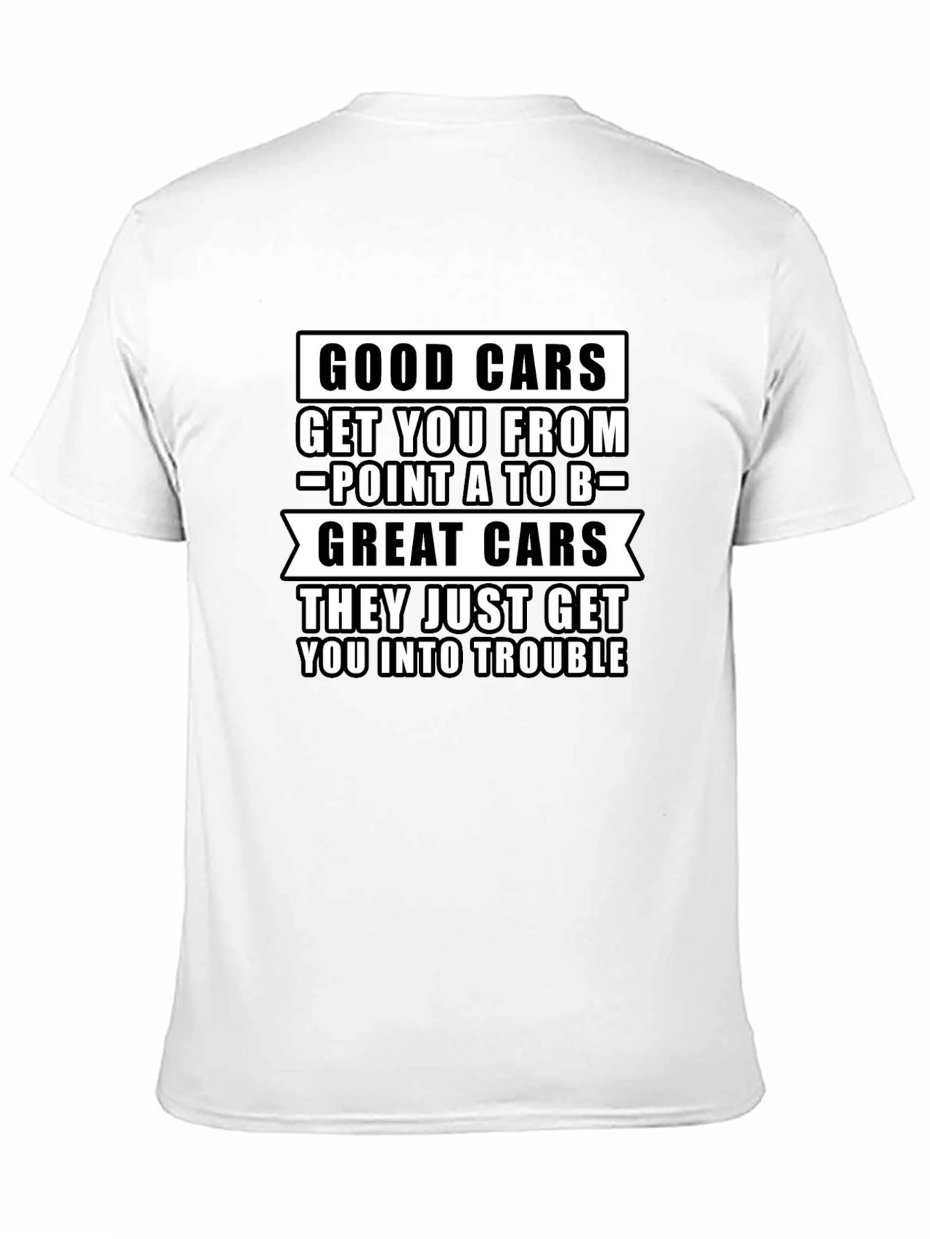 Good Cars - Great Cars Graphic Tee