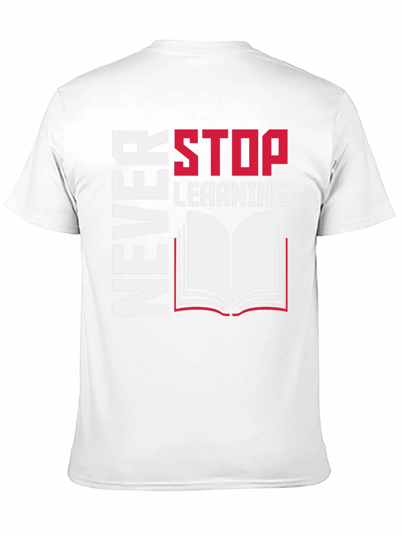 Never Stop Learning Graphic Tee - Read On!