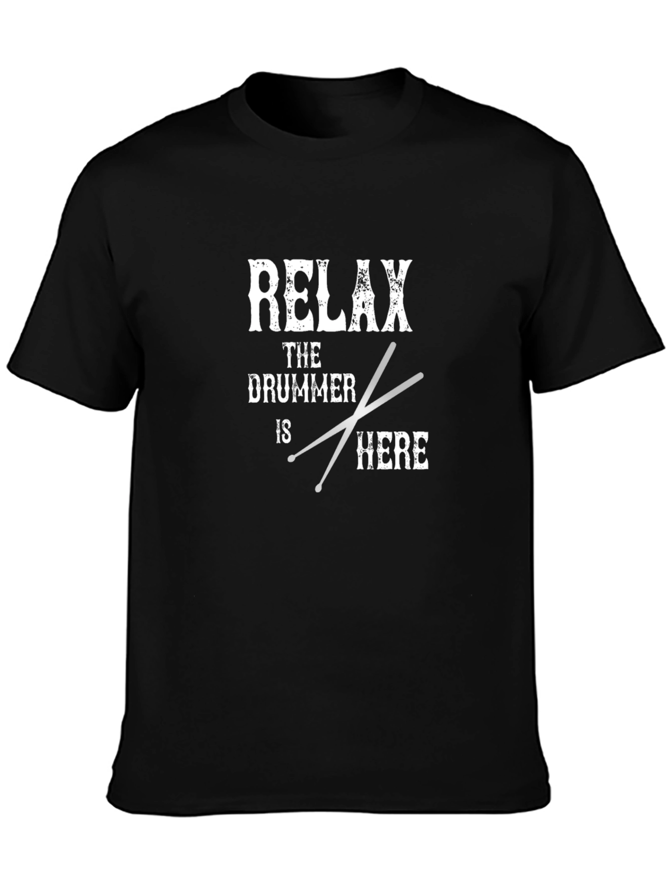 Relax the Drummer is Here Graphic T-Shirt