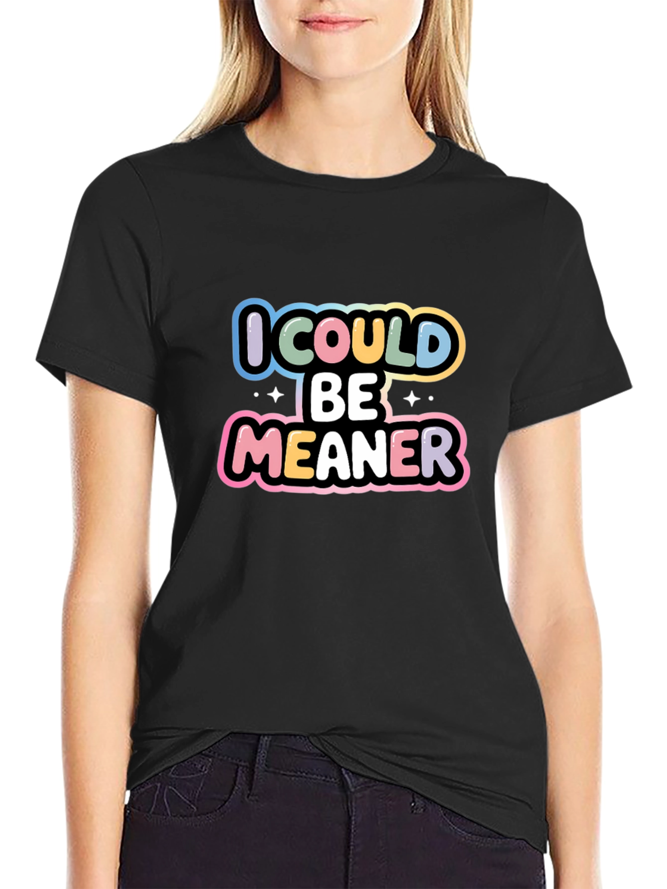 I Could Be Meaner Black Graphic Tee
