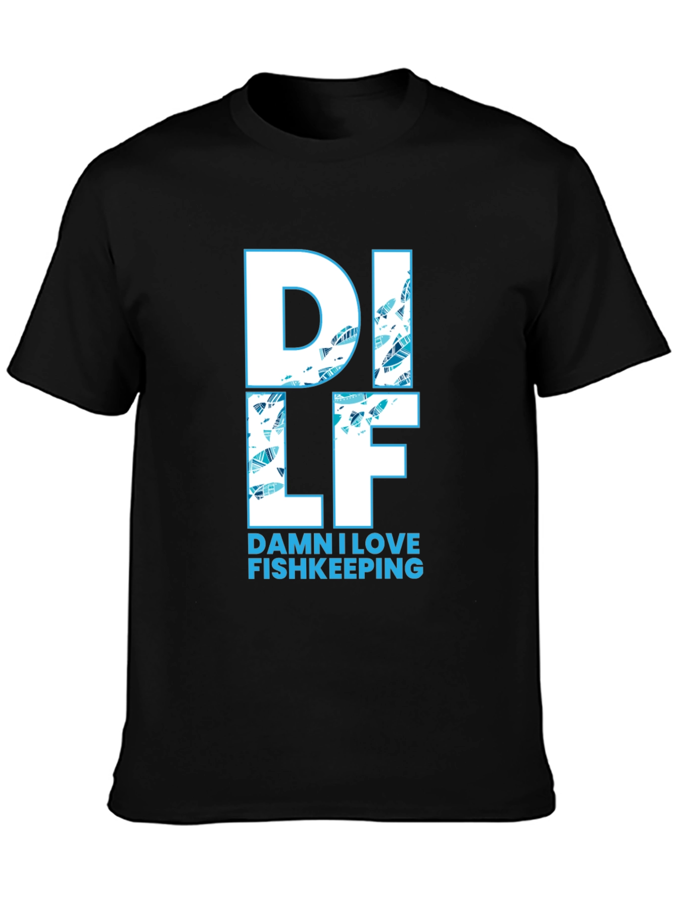 DILF Damn I Love Fishkeeping Graphic Tee