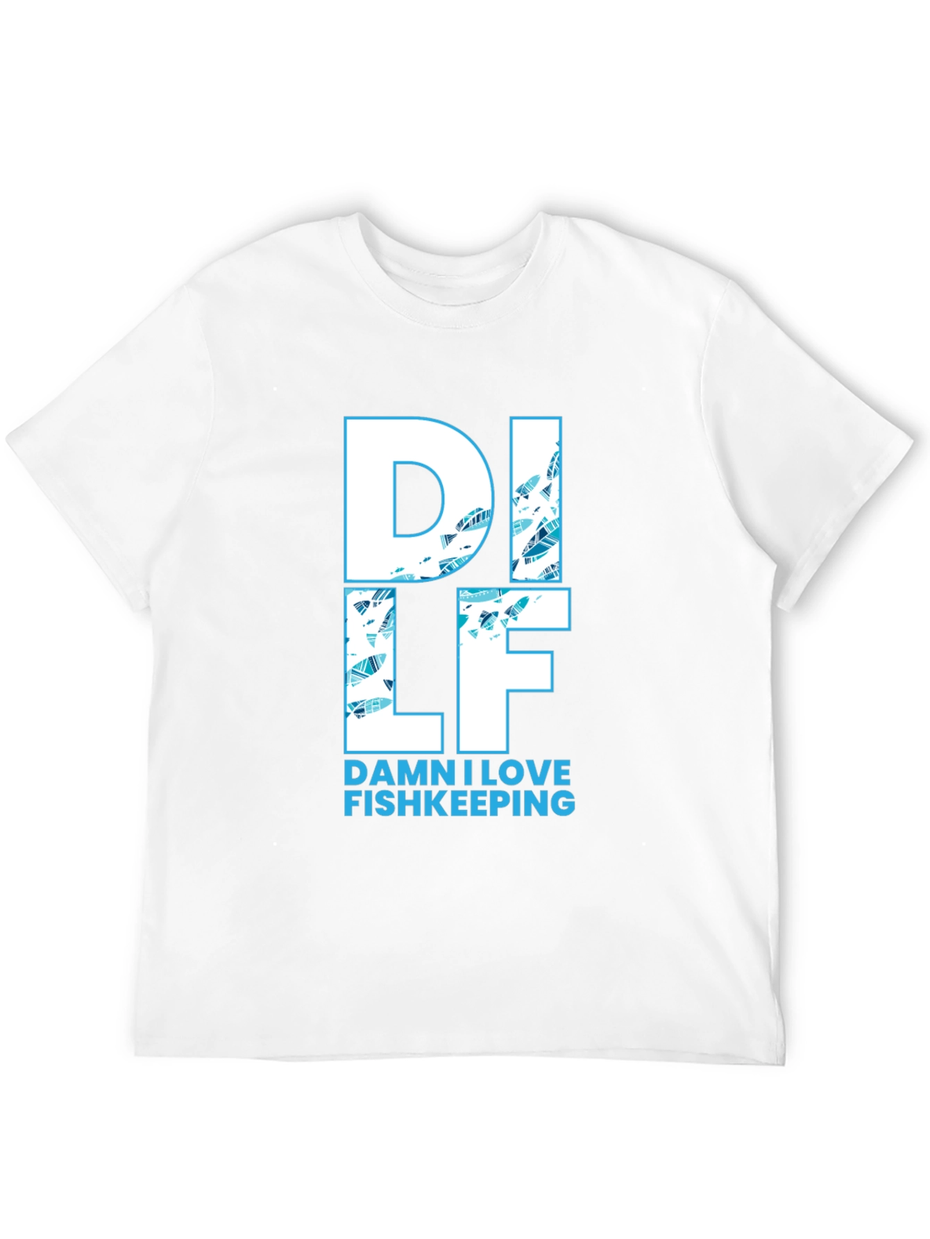 DILF Damn I Love Fishkeeping Graphic Tee