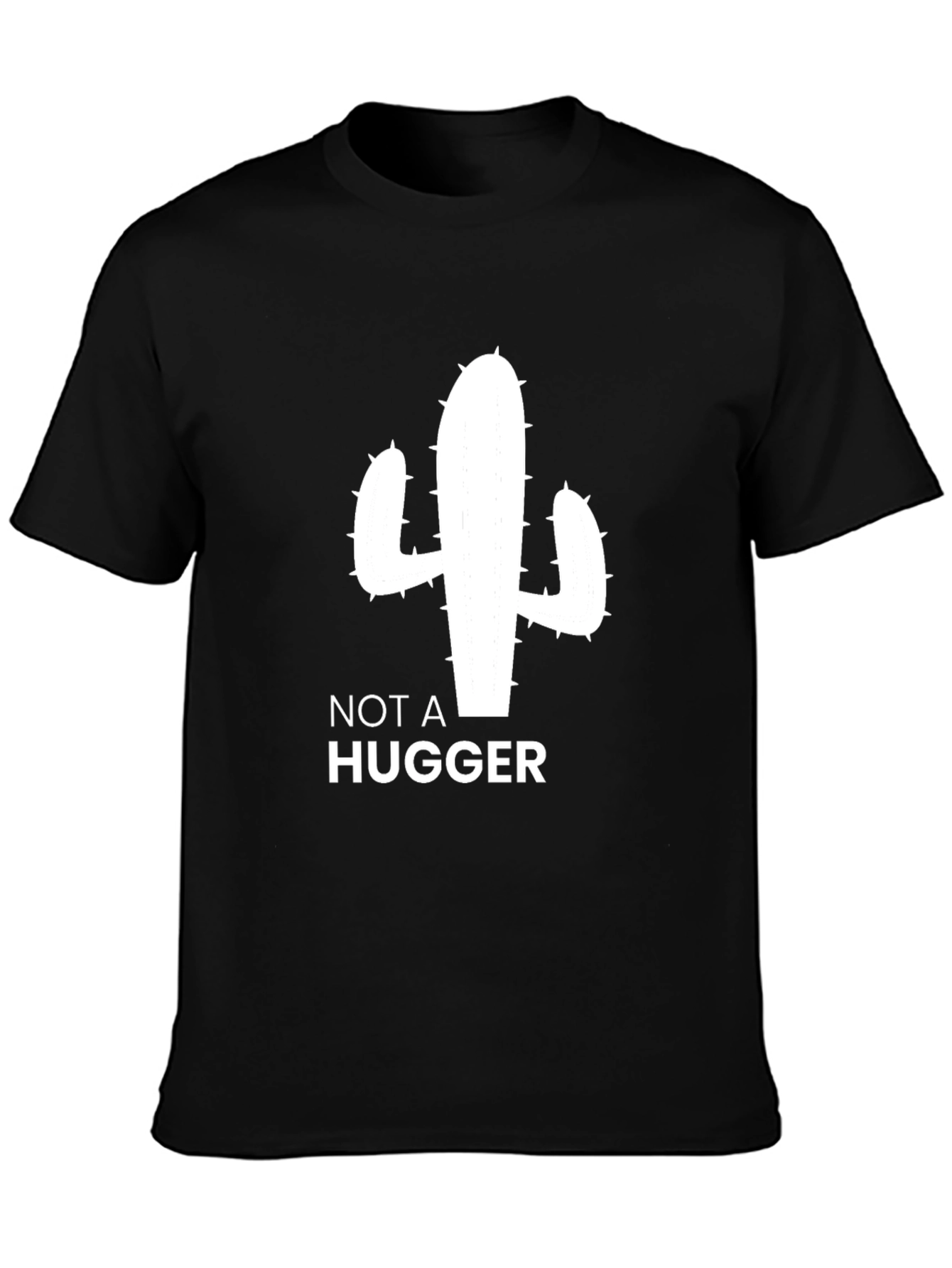 Not a Hugger Cactus T-Shirt - Unisex Graphic Tee