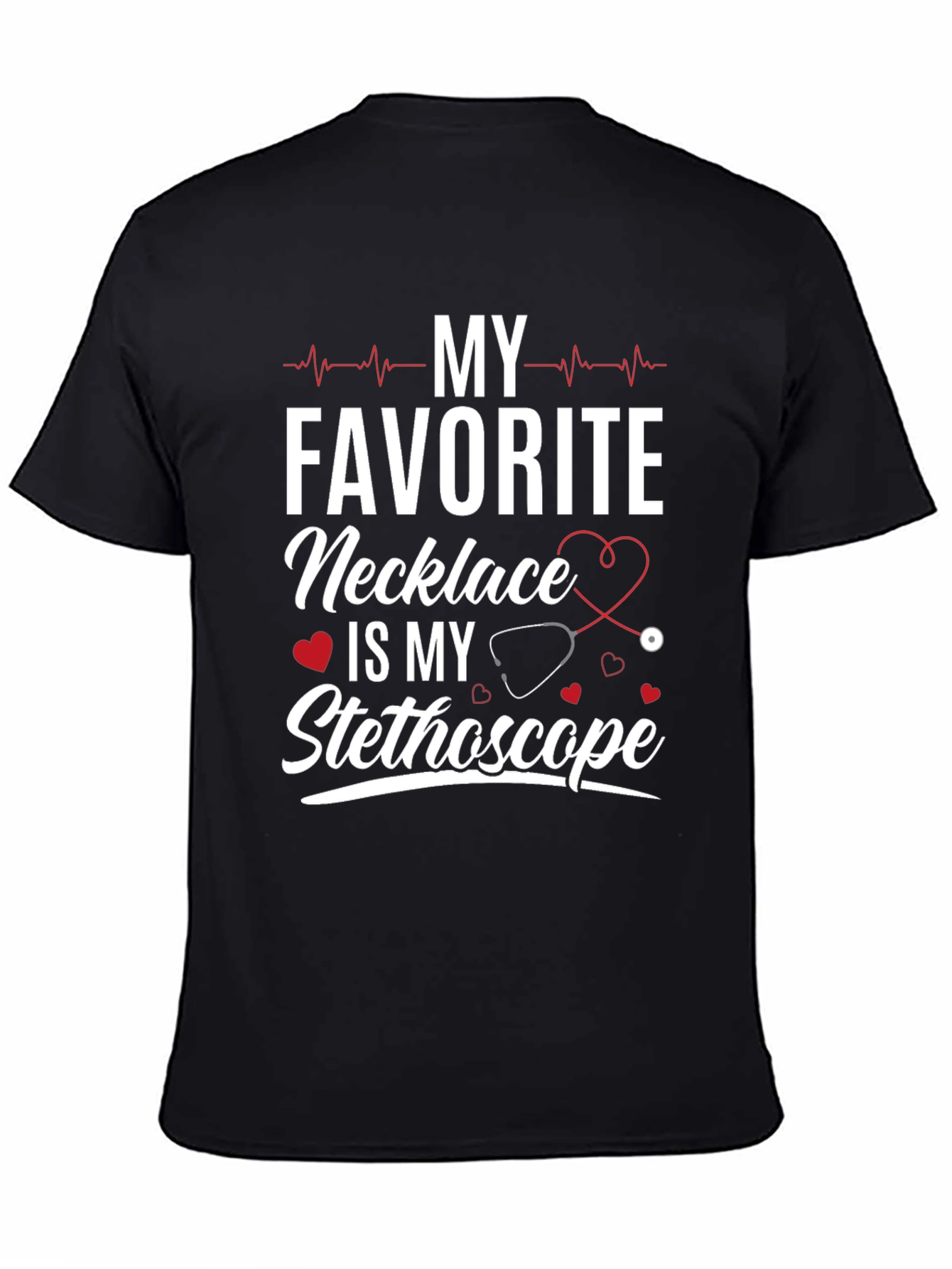 My Favorite Necklace Stethoscope Tee