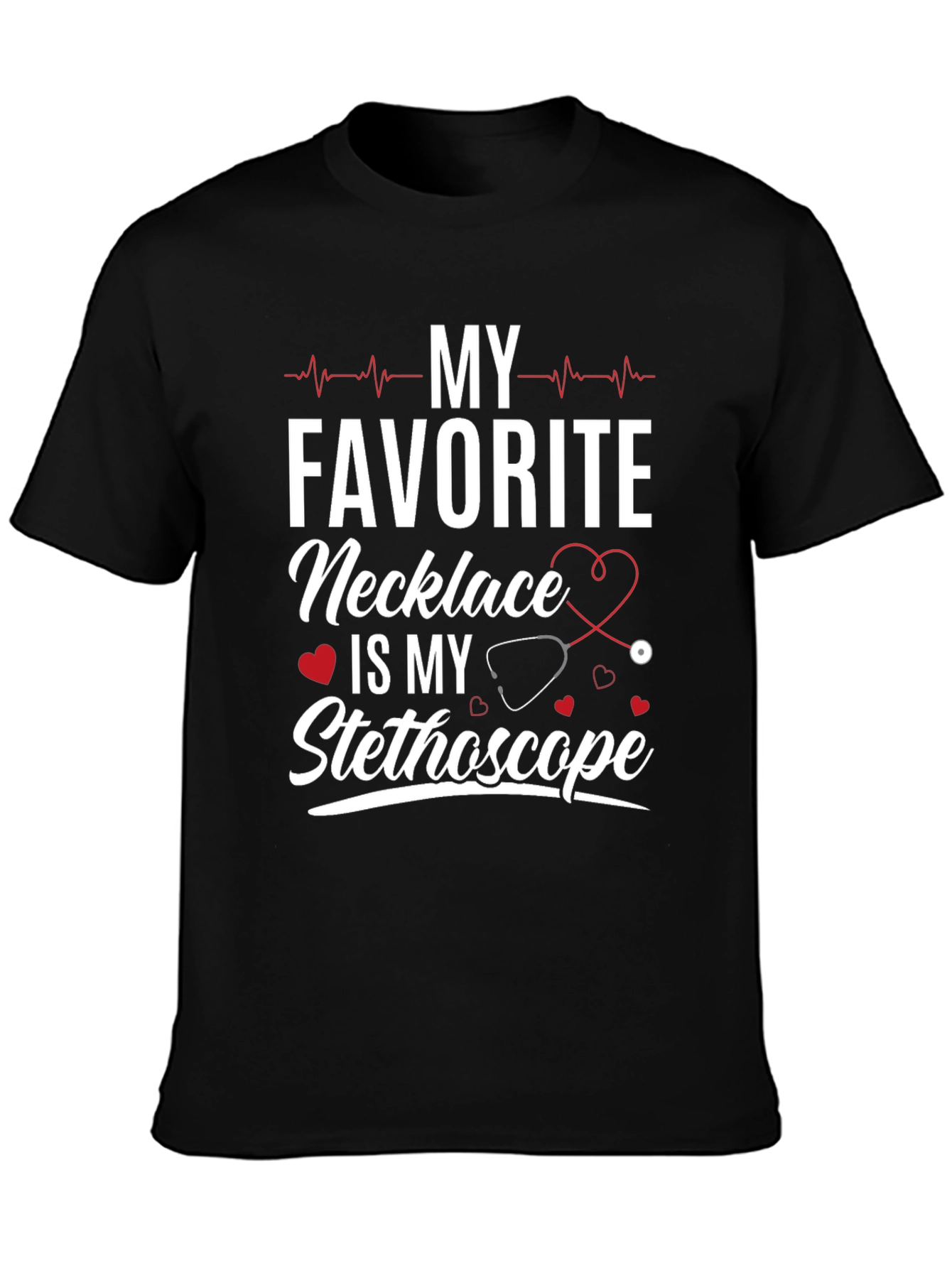 My Favorite Necklace Stethoscope Tee