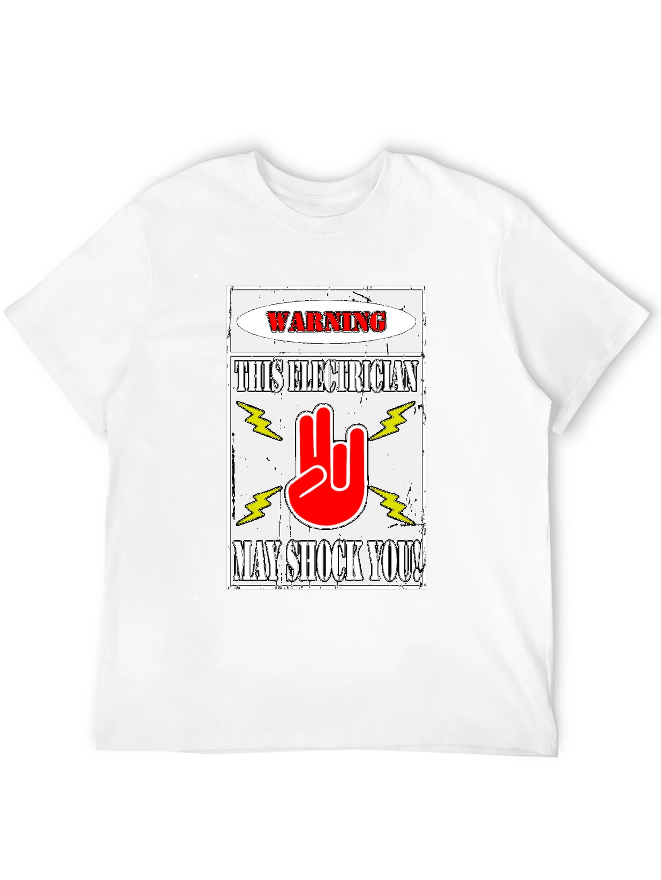 Warning Electrician T-Shirt May Shock You