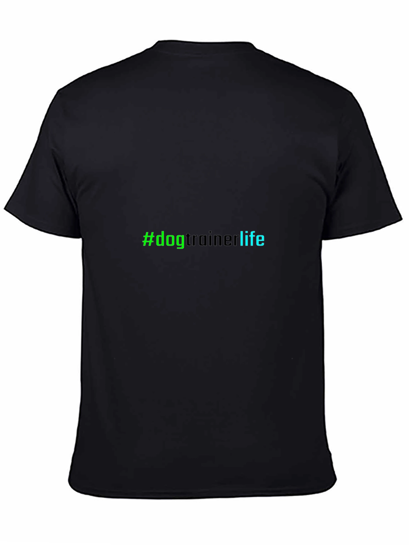 #dogtrainerlife Black Tee - Trainer Lifestyle Apparel