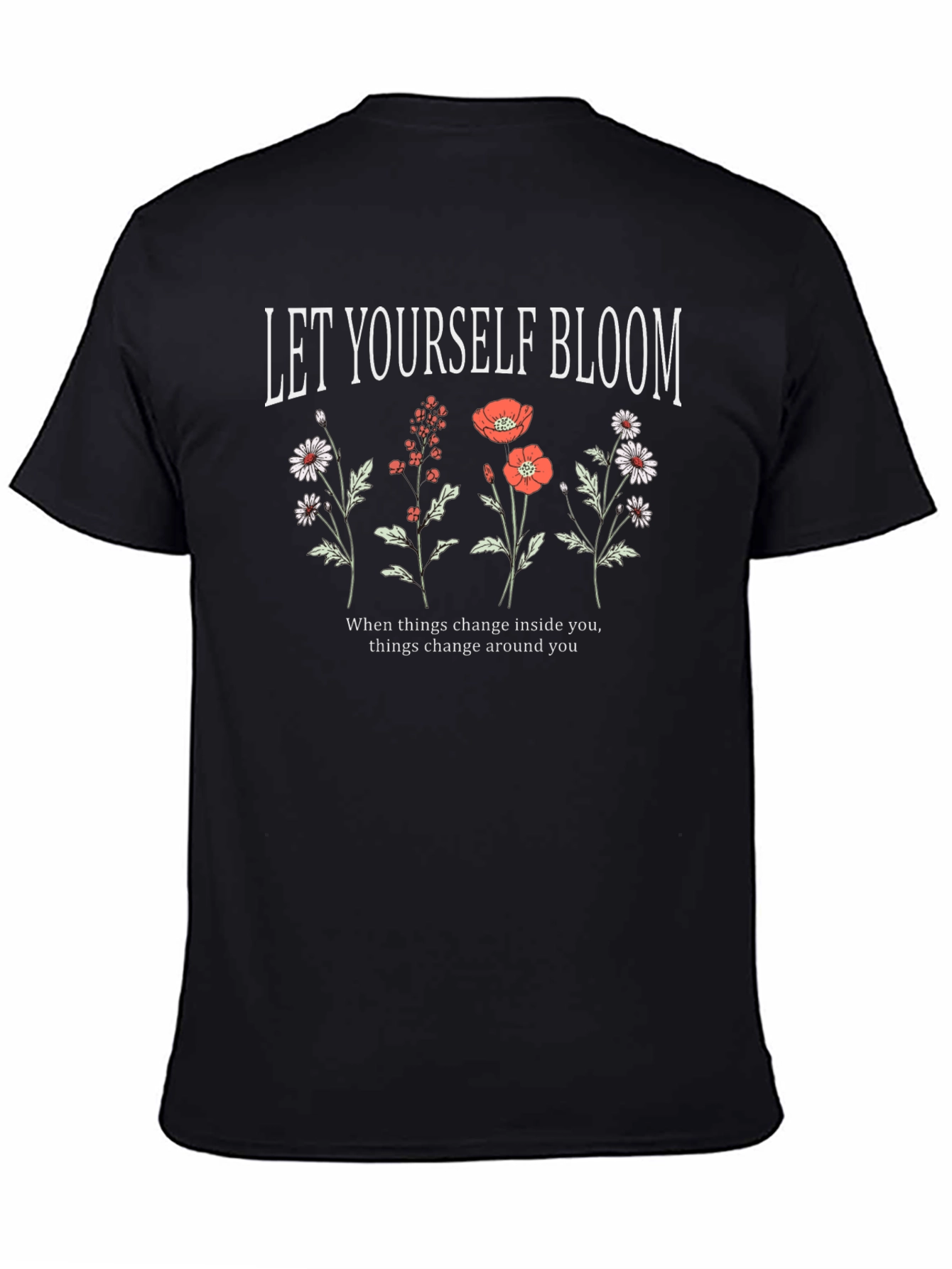 Let Yourself Bloom Graphic Tee