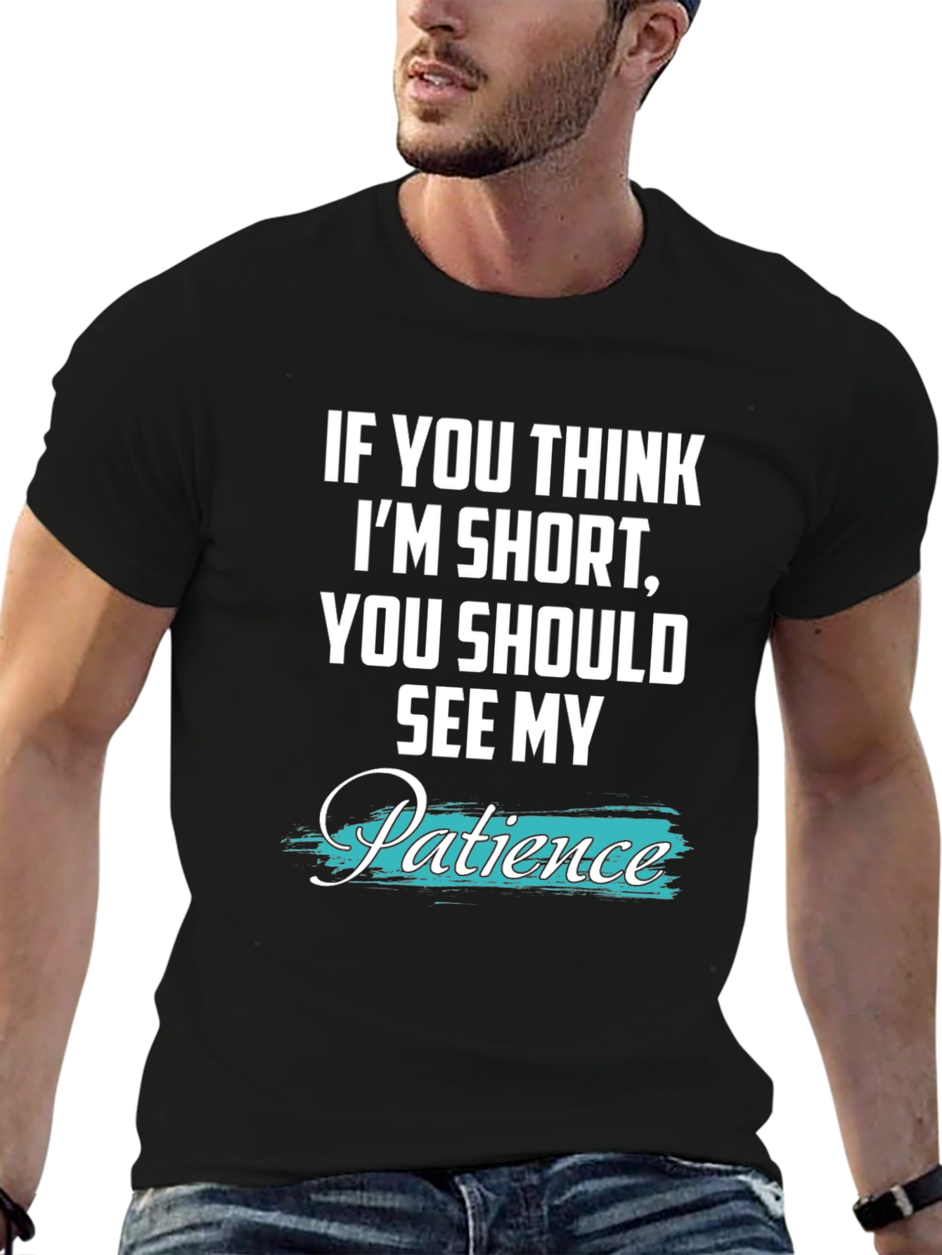 Humorous Short Patience Graphic T-Shirt