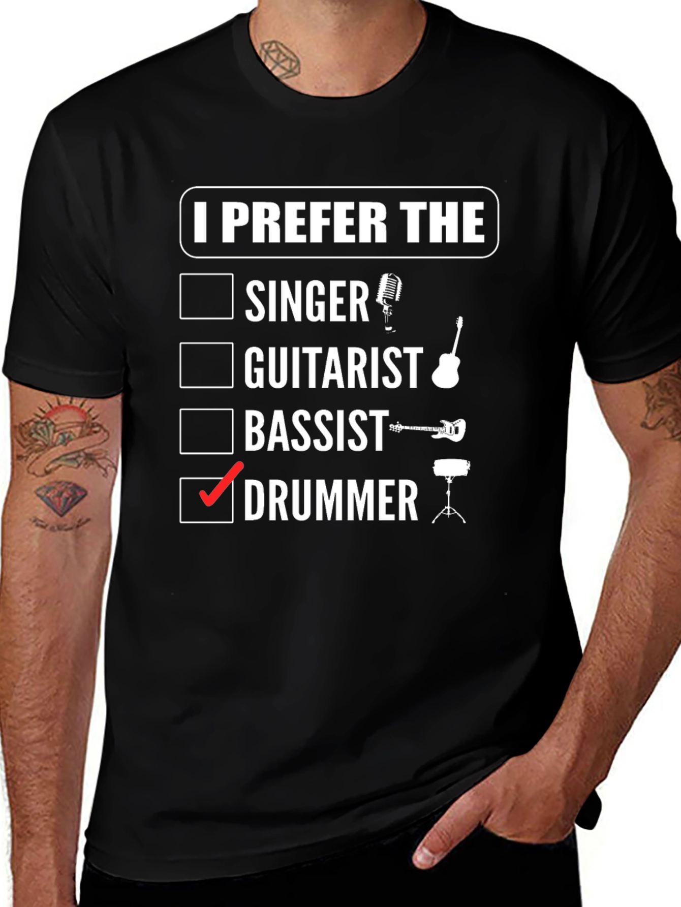 I Prefer the Drummer T-Shirt