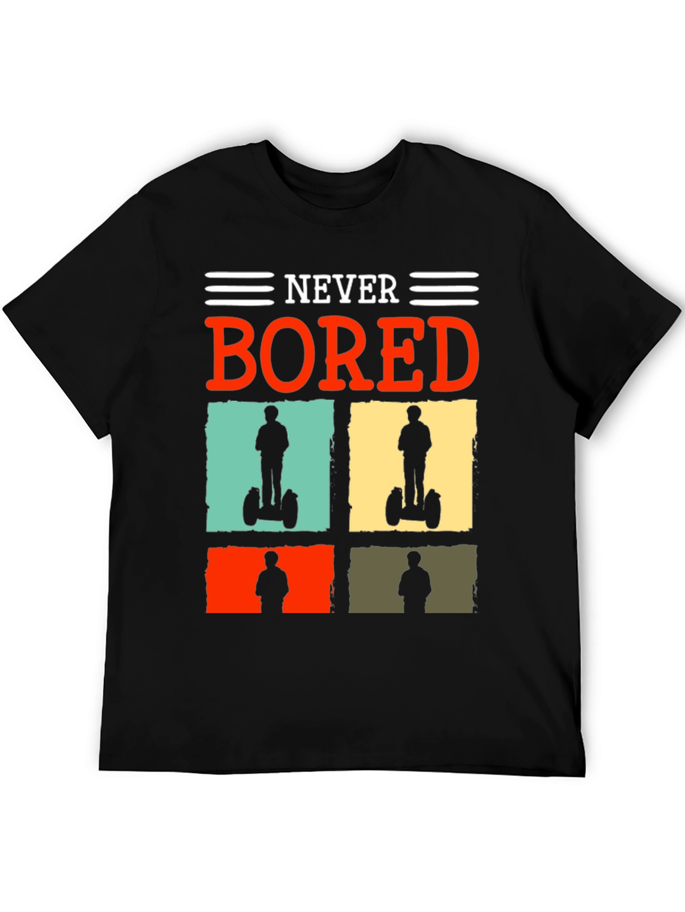Never Bored Segway T-Shirt