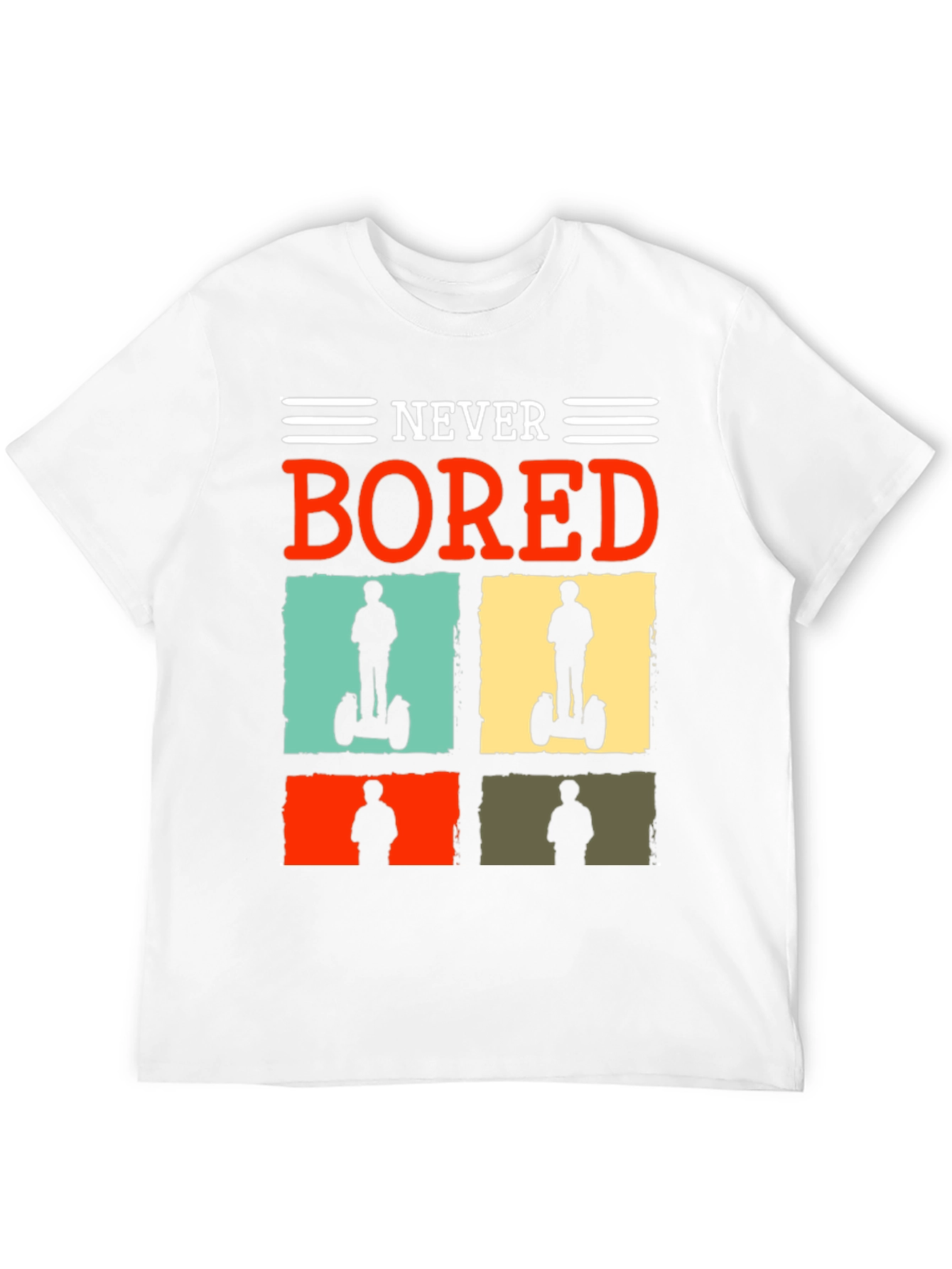 Never Bored Segway T-Shirt