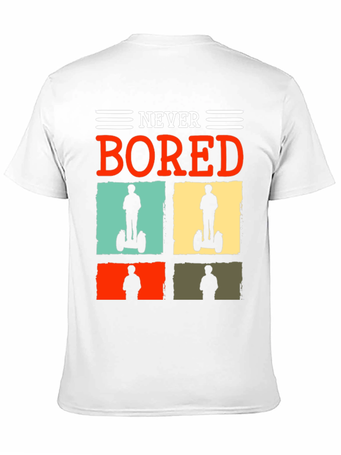 Never Bored Segway T-Shirt