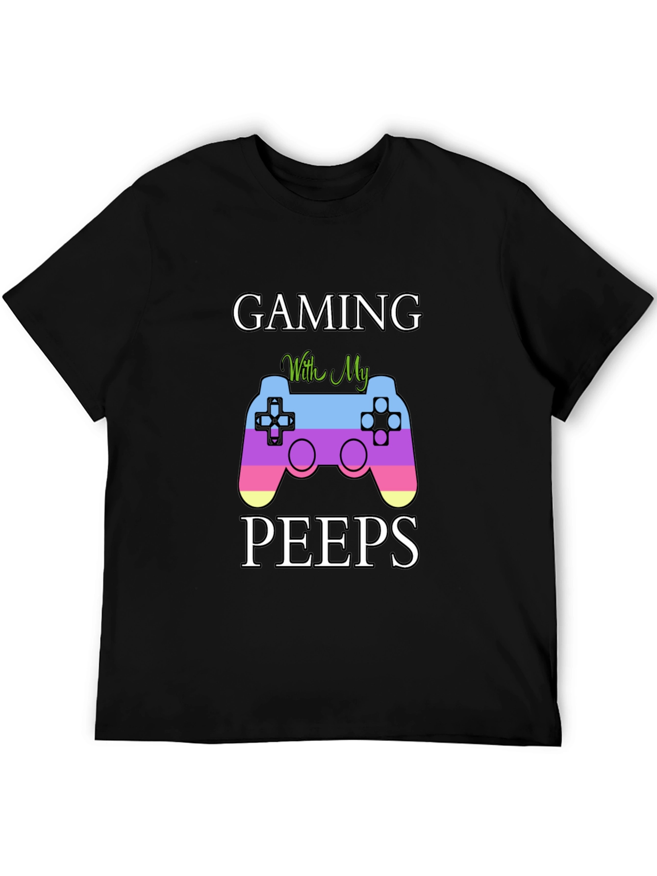 Gaming With My Peeps T-Shirt
