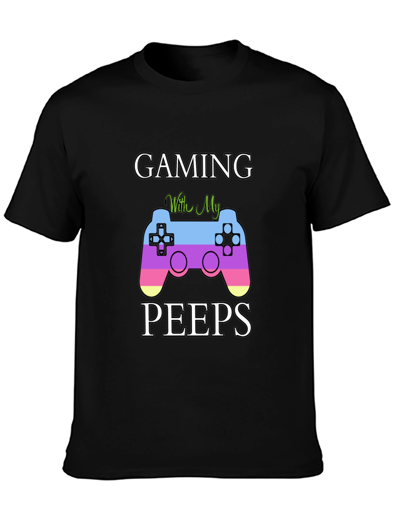 Gaming With My Peeps T-Shirt