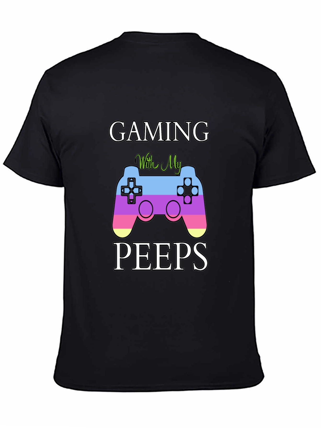 Gaming With My Peeps T-Shirt