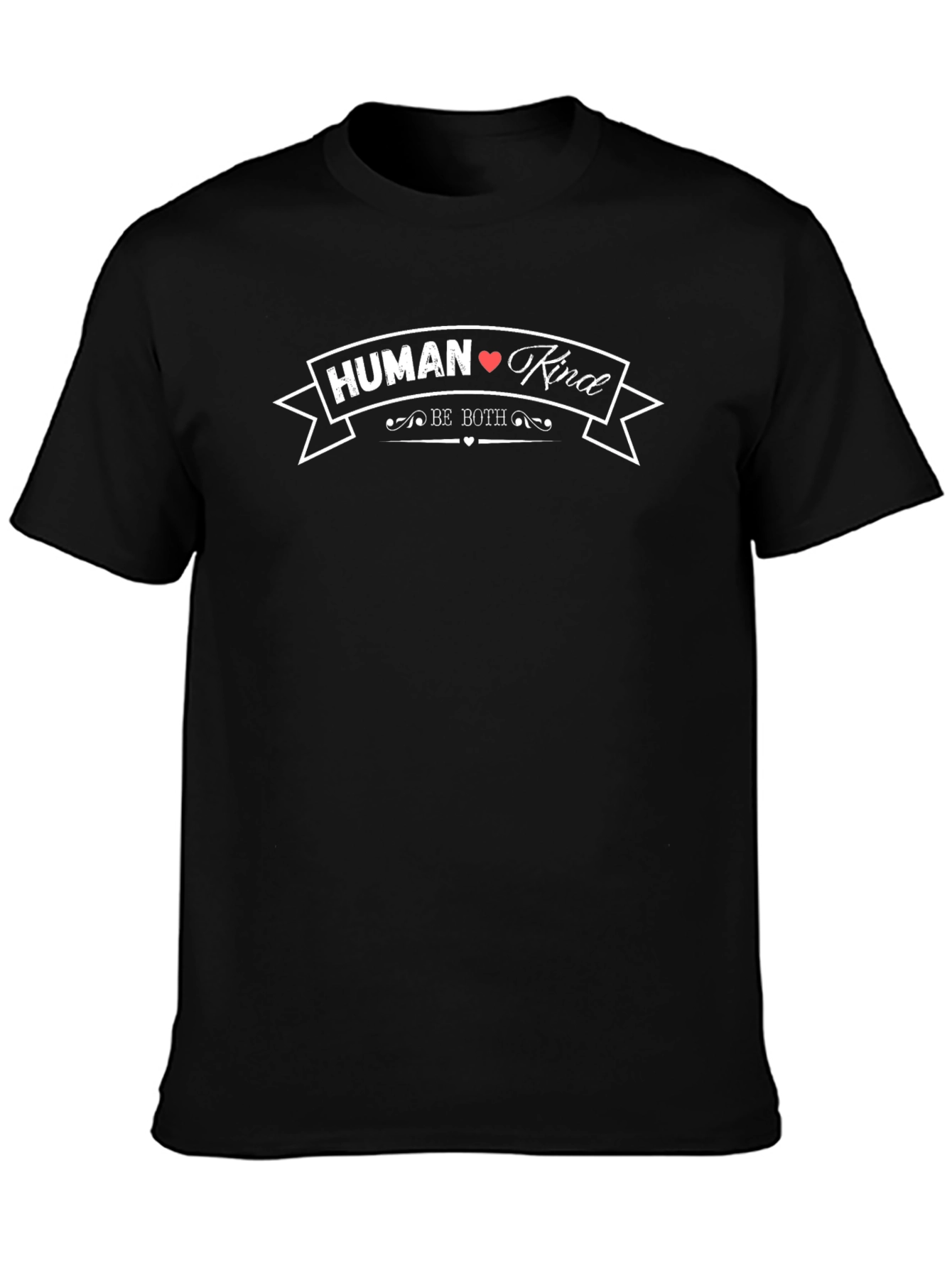 Human Kind Be Both T-Shirt