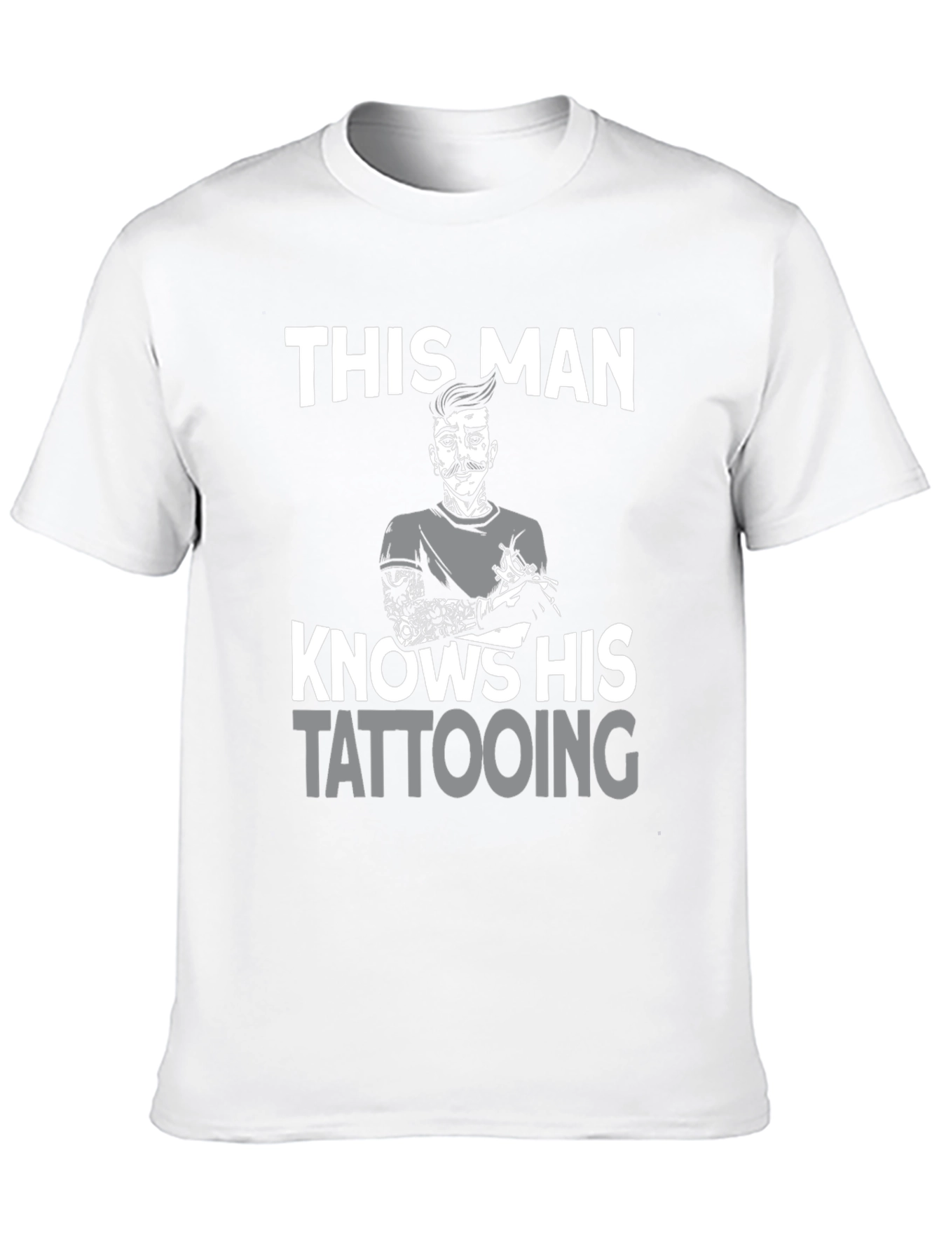 Tattoo Artist T-Shirt - This Man Knows His Tattooing