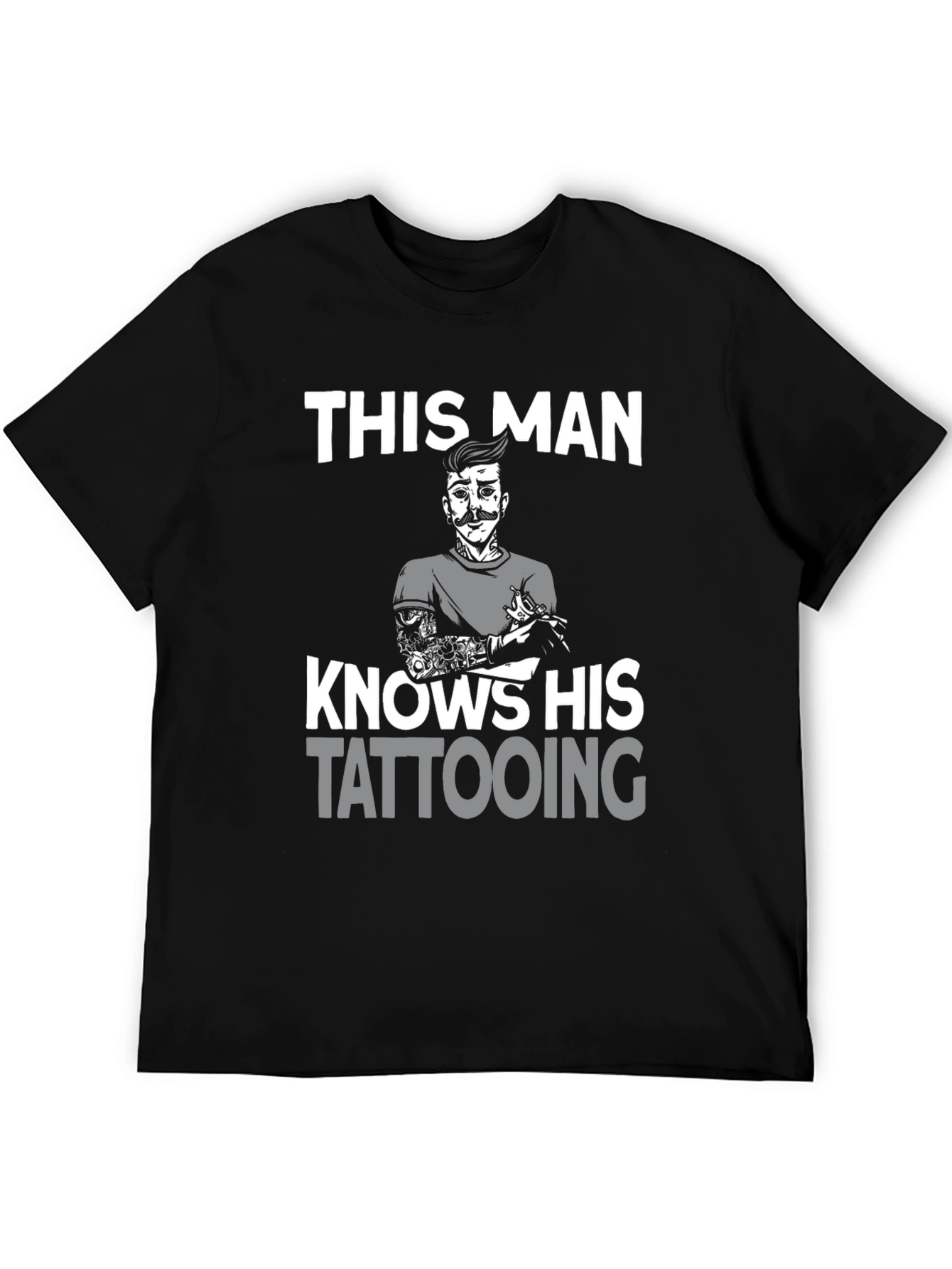 Tattoo Artist T-Shirt - This Man Knows His Tattooing