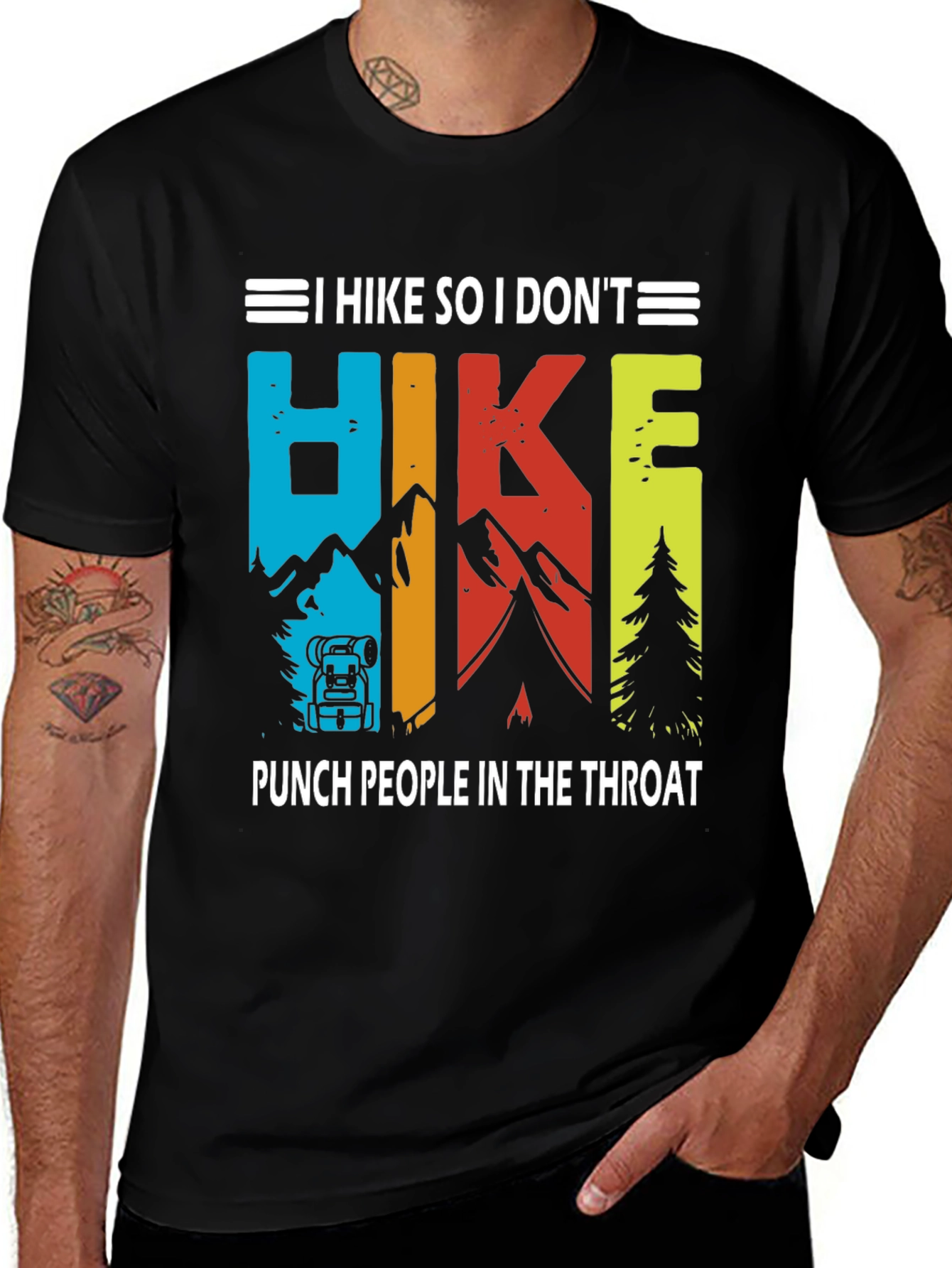 Hiking T-Shirt: I Hike So I Dont Punch