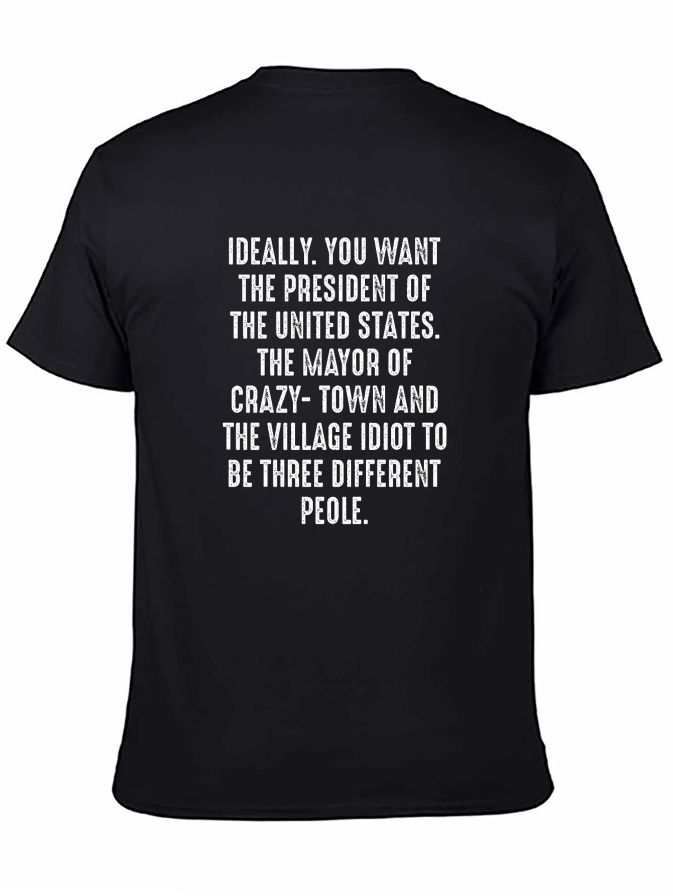 Political Statement T-Shirt: Three Different People