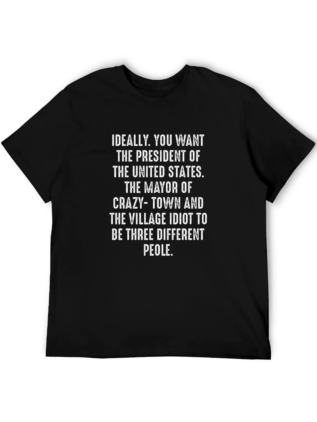 Political Statement T-Shirt: Three Different People