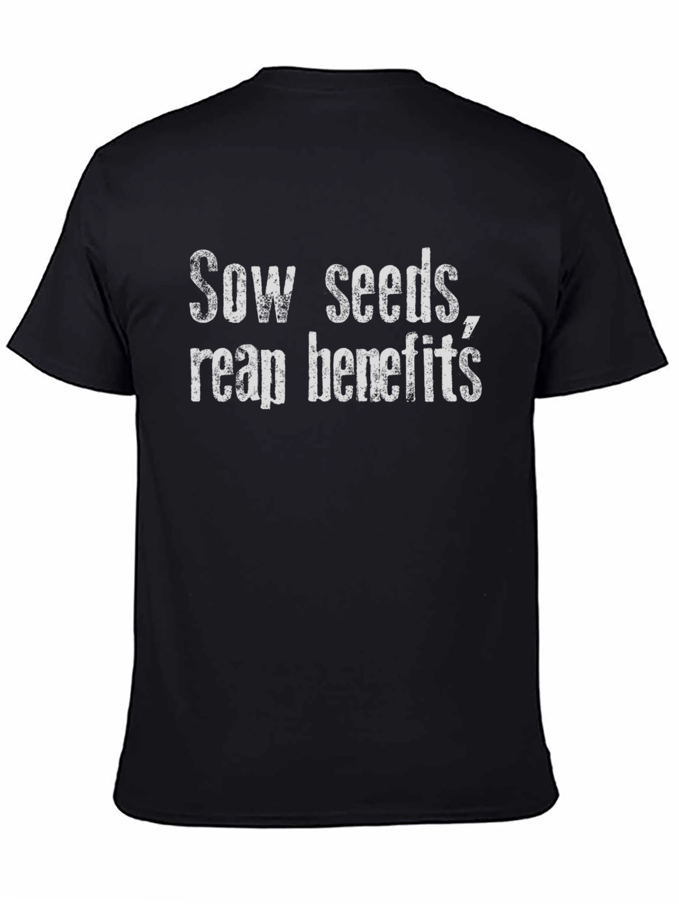 Sow Seeds Reap Benefits Graphic Tee