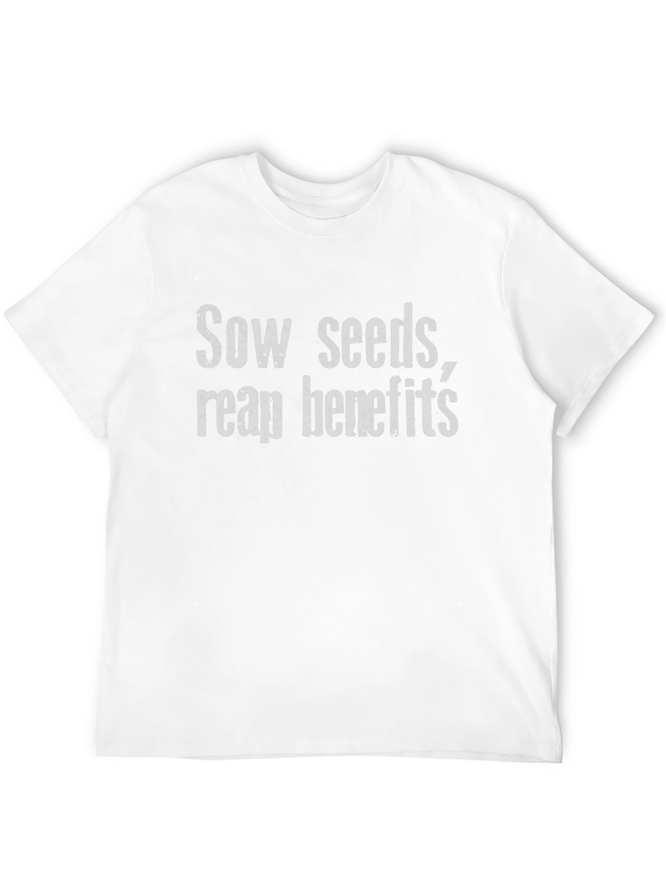 Sow Seeds Reap Benefits Graphic Tee