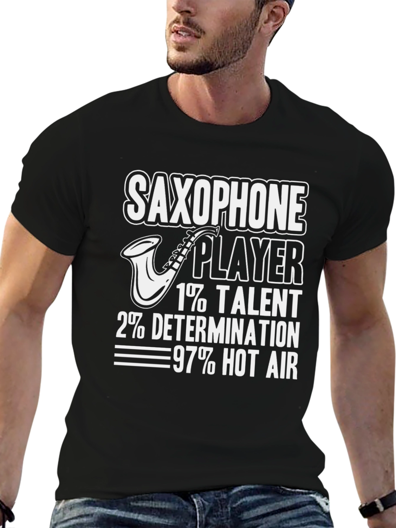 Saxophone Player T-Shirt: Talent Determination & Hot Air!